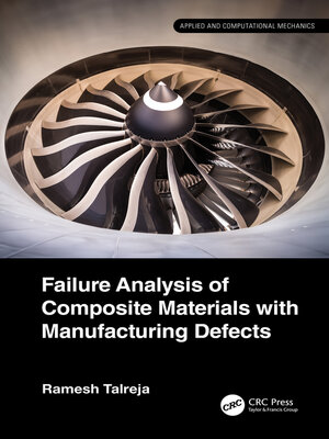 cover image of Failure Analysis of Composite Materials with Manufacturing Defects